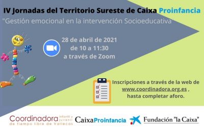 IV Jornadas del Territorio Sureste del Programa CaixaProinfancia